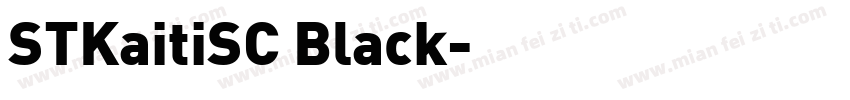 STKaitiSC Black字体转换
